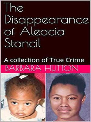cover image of The Disappearance of Aleacia Stancil